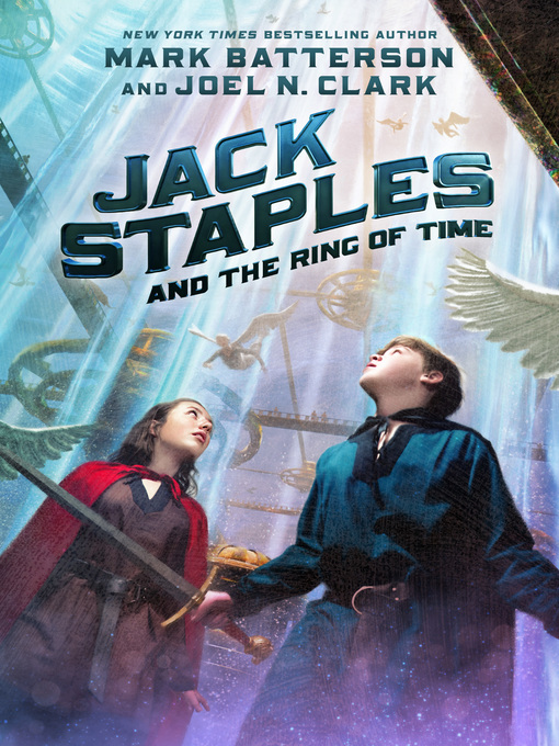 Title details for Jack Staples and the Ring of Time by Mark Batterson - Available